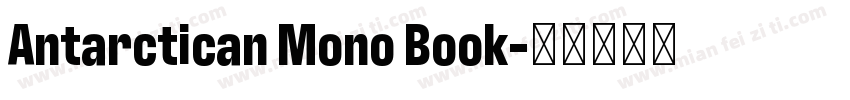 Antarctican Mono Book字体转换